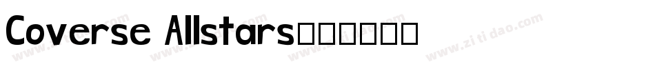 Coverse Allstars字体转换